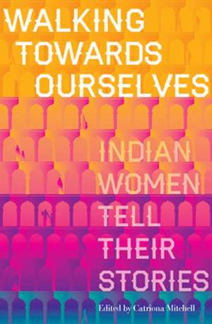 MITCHELL CATRONA: Walking Towards Ourselves