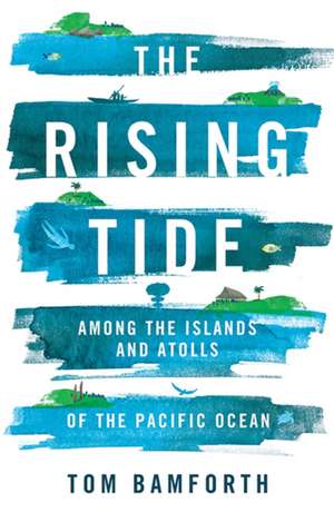 The Rising Tide de Tom Bamforth