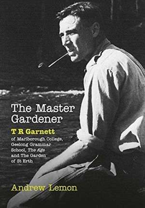 The Master Gardener de Andrew Lemon