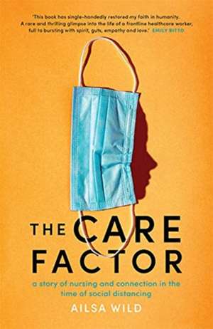 The Care Factor de Ailsa Wild