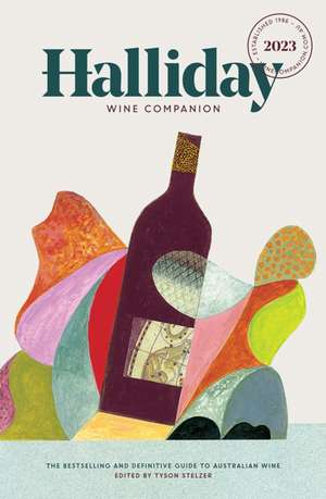 Halliday Wine Companion 2023 de James Halliday