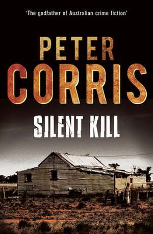 Silent Kill de Peter Corris