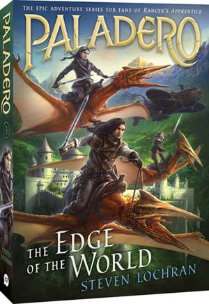 The Edge of the World: Volume 3 de Steven Lochran