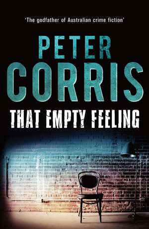 That Empty Feeling de Peter Corris