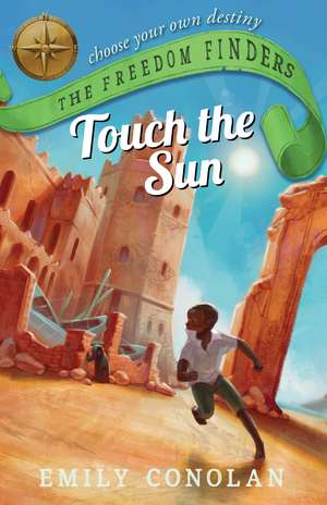 Touch the Sun de Emily Conolan