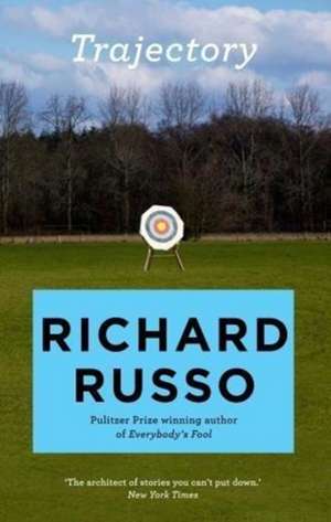 Trajectory de Richard Russo