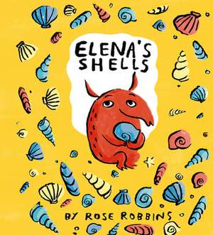 Elena's Shells de Rose Robbins