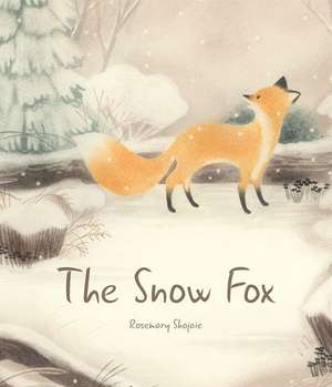 The Snow Fox de Rosemary Shojaie