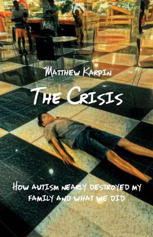 The Crisis de Matthew Karpin