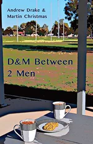D&M Between 2 Men de Andrew Drake