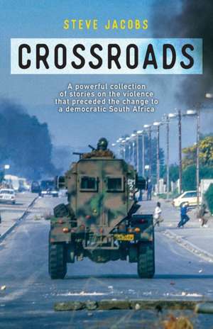 Crossroads de Steve Jacobs