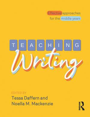 Teaching Writing de Tessa Daffern