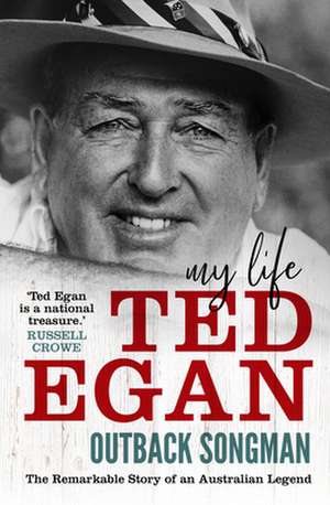 Outback Songman de Ted Egan