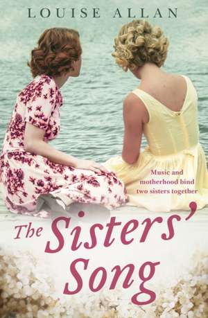 The Sisters' Song de Louise Allan