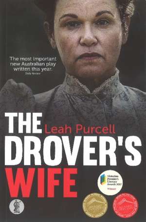 Drover's Wife de Leah Purcell