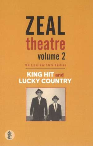 Zeal Theatre Volume 2: Two plays de Tom Lycos