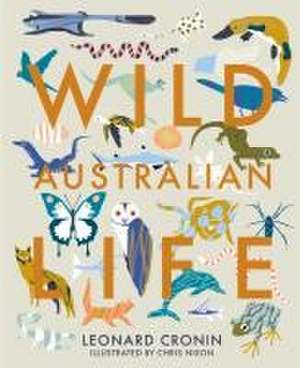 Wild Australian Life de Leonard Cronin