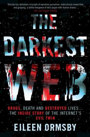 The Darkest Web de Eileen Ormsby