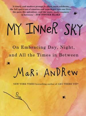 My Inner Sky de Mari Andrew