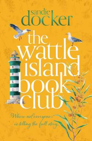 The Wattle Island Book Club de Sandie Docker