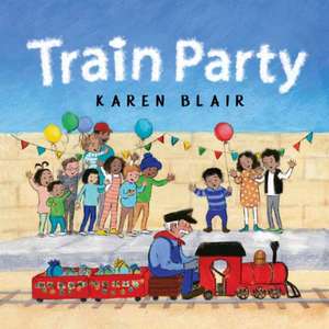 Train Party de Karen Blair