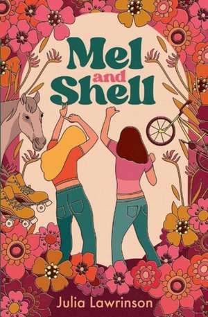 Mel and Shell de Julia Lawrinson