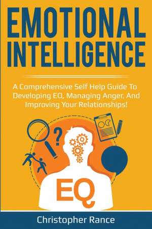 Emotional Intelligence de Christopher Rance