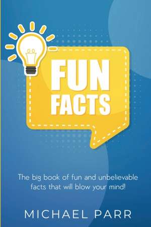 Fun Facts de Michael Parr