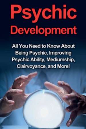 Psychic Development de Benjamin Rhodes