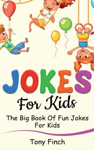 Jokes for Kids de Tony Finch