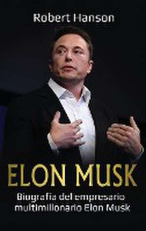 Elon Musk de Robert Hanson