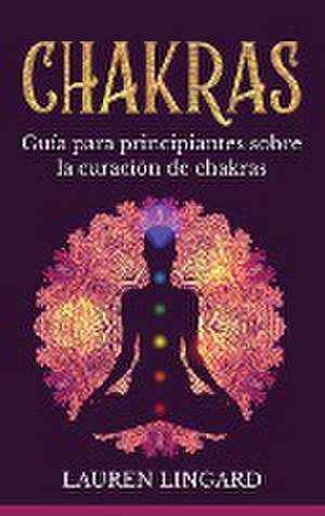 Chakras de Lauren Lingard