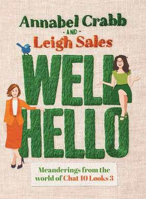 Well Hello de Annabel Crabb