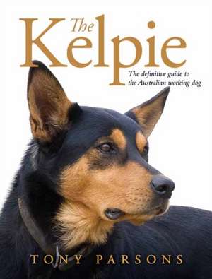 The Kelpie de Tony Parsons