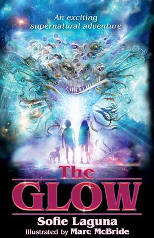 The Glow de Sofie Laguna