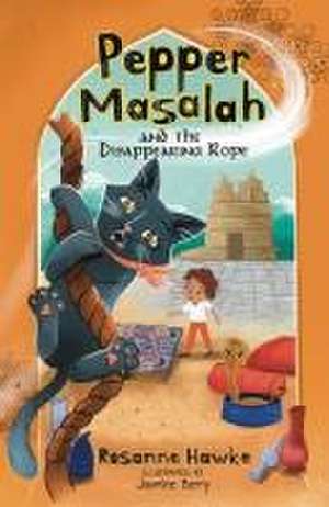 Pepper Masalah and the Disappearing Rope de Rosanne Hawke