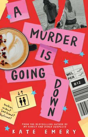 A Murder Is Going Down de Kate Emery