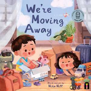 We're Moving Away de Nina Nill