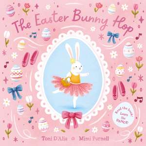 The Easter Bunny Hop de Toni D'Alia