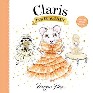 Claris, How Do You Feel? de Megan Hess