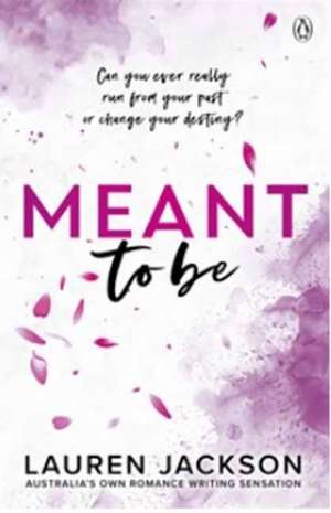 Meant To Be de Lauren Jackson