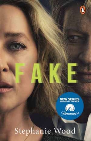 Fake de Stephanie Wood