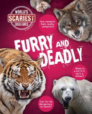 Furry and Deadly de John Lesley