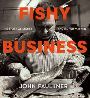 Fishy Business de John Faulkner