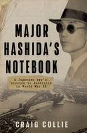 Major Hashida's Notebook de Craig Collie