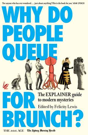 Why Do People Queue for Brunch? de Felicity Lewis