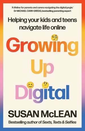 Growing Up Digital de Susan McLean