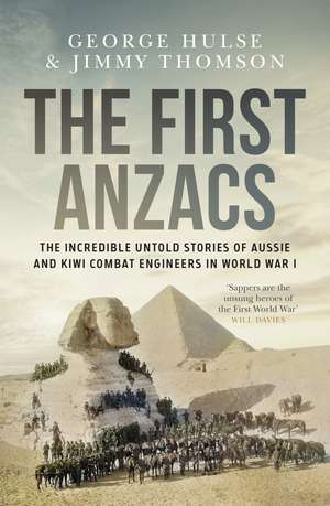 The First Anzacs de George Hulse