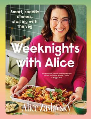 Weeknights with Alice de Alice Zaslavsky