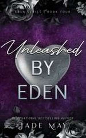 Unleashed by Eden de Jade May
